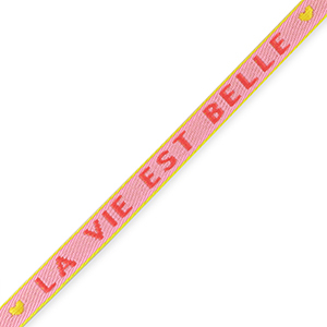 Tekstlint "la vie est belle" Light pink-amarena red